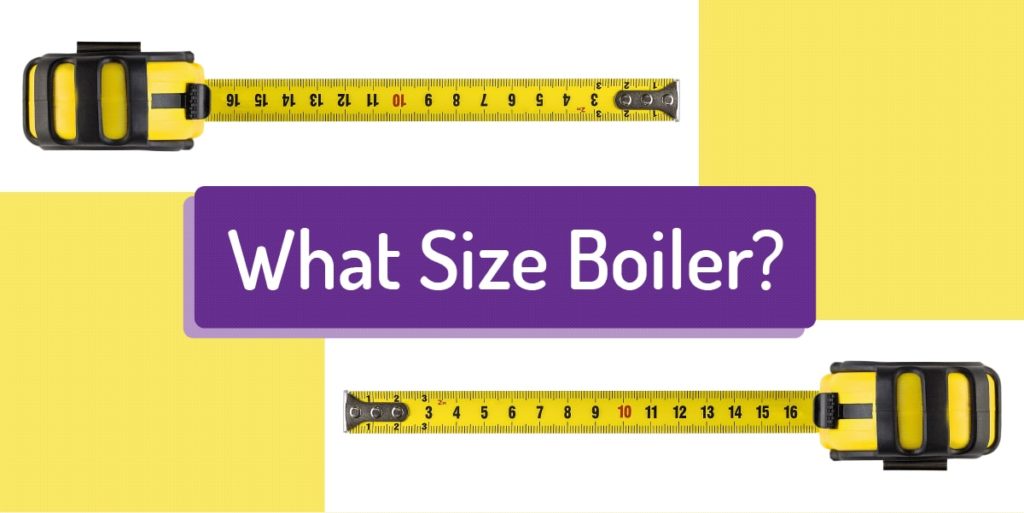 Boiler Size Calculator: What KW Boiler Do I Need? | Boiler Central