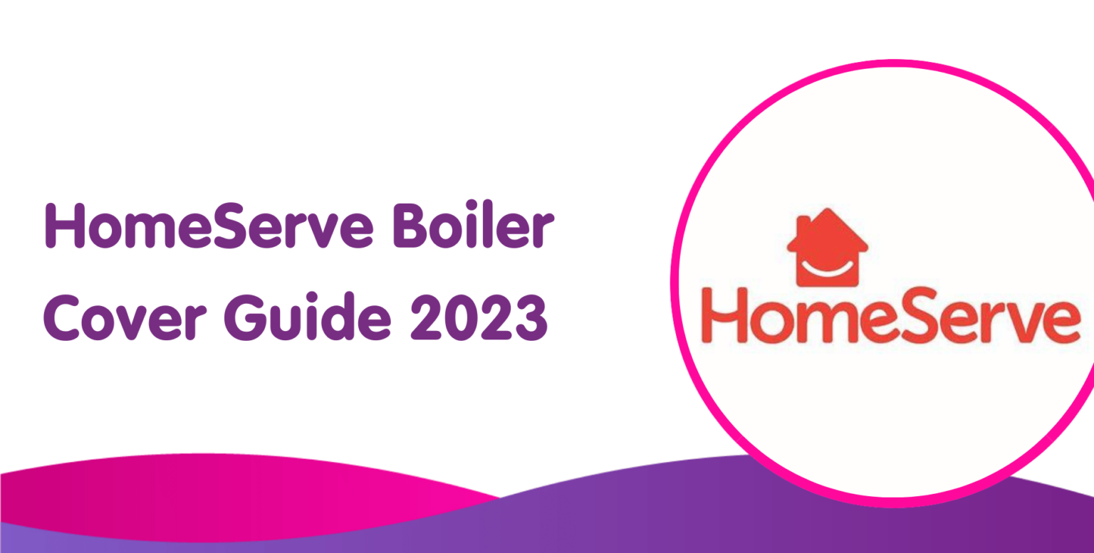 HomeServe Boiler Cover Heating Breakdown Insurance   HomeServe Boiler Cover Guide 2023 1536x777 