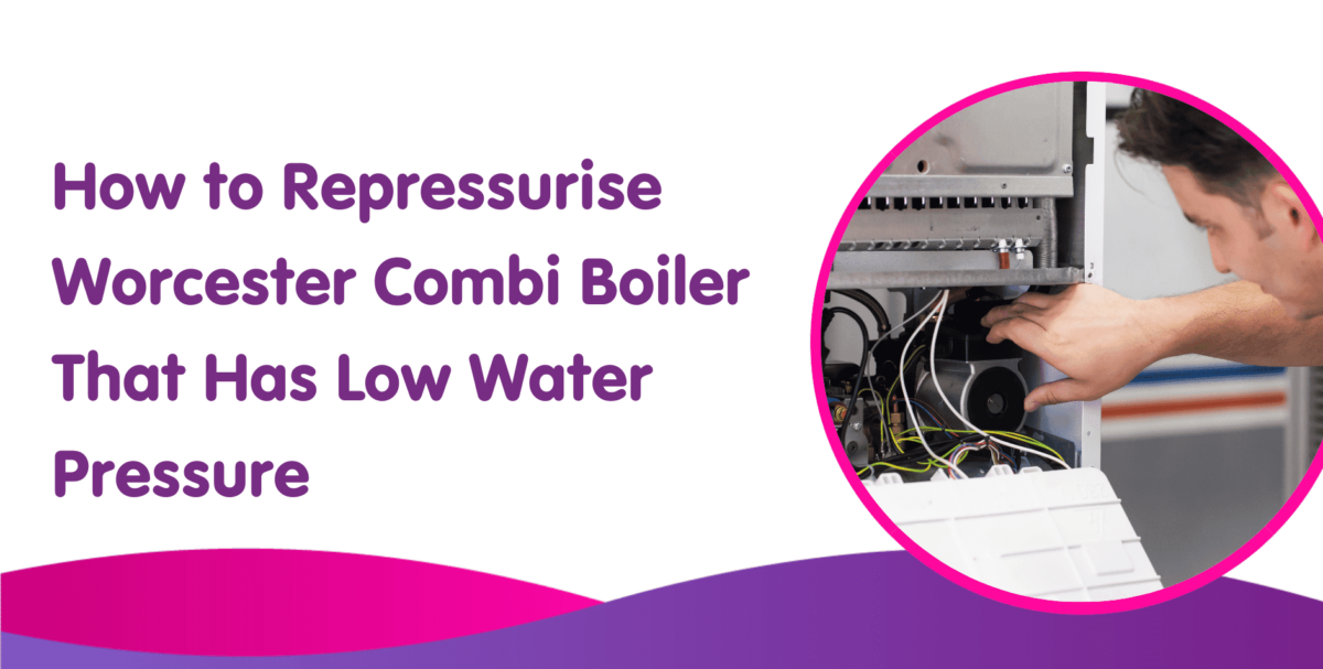 How to Repressurise Worcester Combi Boiler Boiler Central