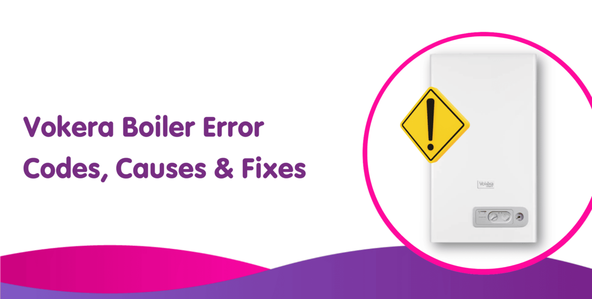 Vokera Boiler Error Codes Fault Codes And How To Fix The Problem 0354