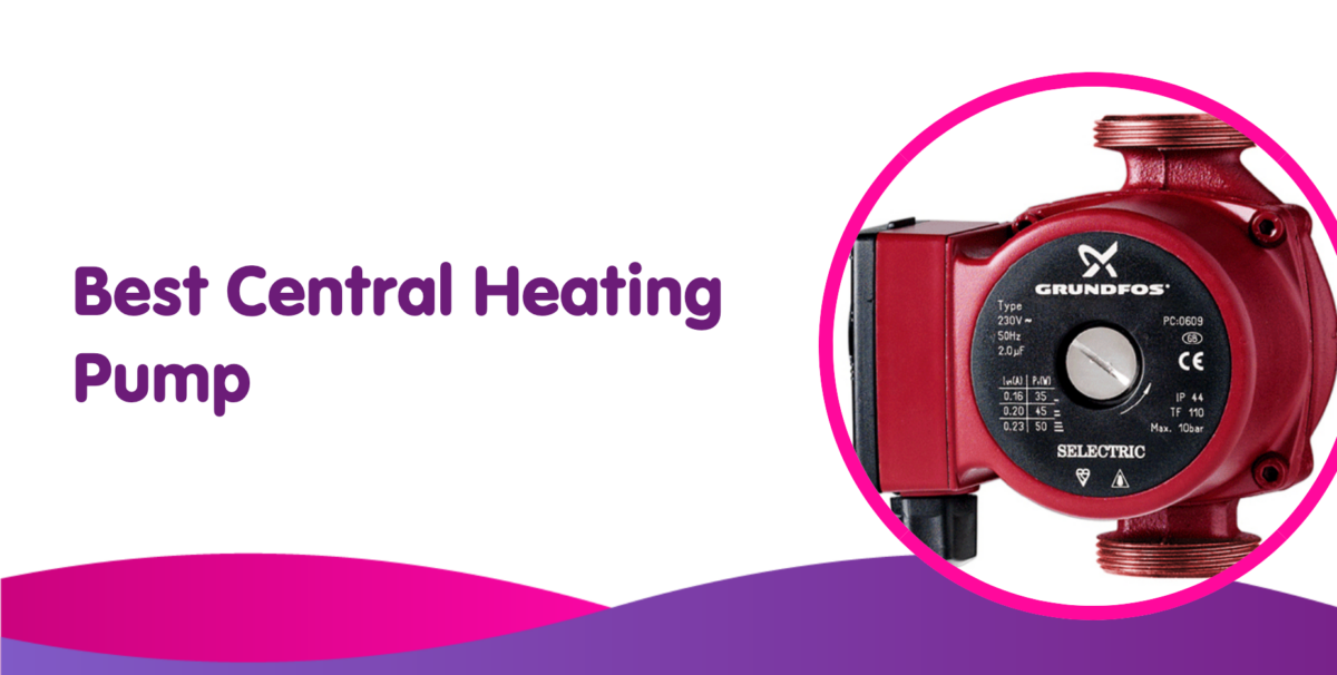 Best Central Heating Pump Best Central Heating Pumps 2024   Best Central Heating Pump 1200x606 