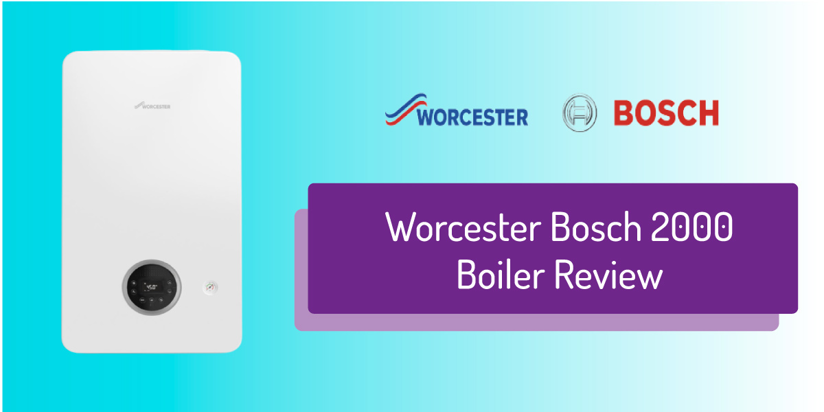 Worcester Bosch Greenstar 2000 Boiler Review | Boiler Central