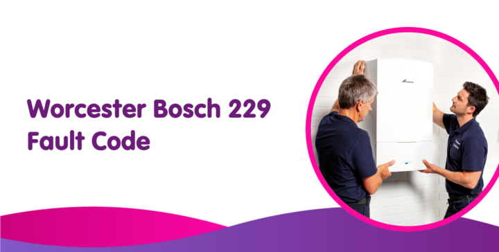 worcester-bosch-ea-229-fault-code-causes-how-to-fix-it